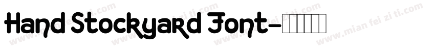 Hand Stockyard Font字体转换